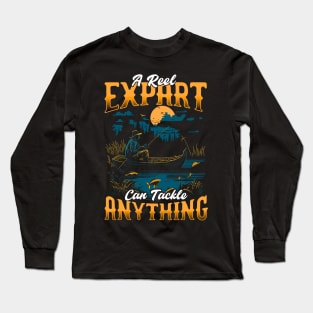 A reel Expart Can Tackel Anything | Fishing lover Long Sleeve T-Shirt